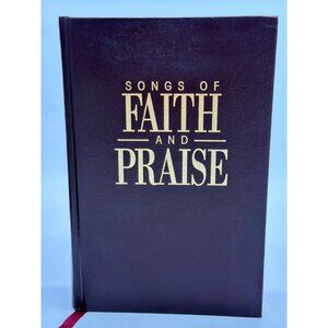 Songs Of Faith And Praise Shape Note Edition Hardcover Hymnal By Alton H. Howard